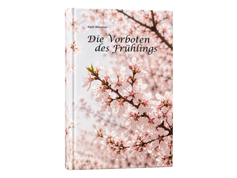 Buch „Die Vorboten des Frühlings“ von Karin Wiesener